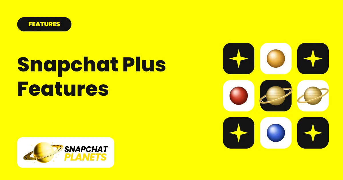 Snapchat Plus features 2026